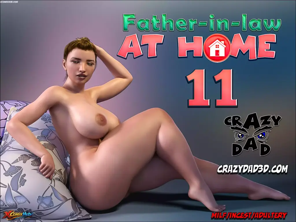 Father In Law At Home Chapter 11 – CrazyDad3D