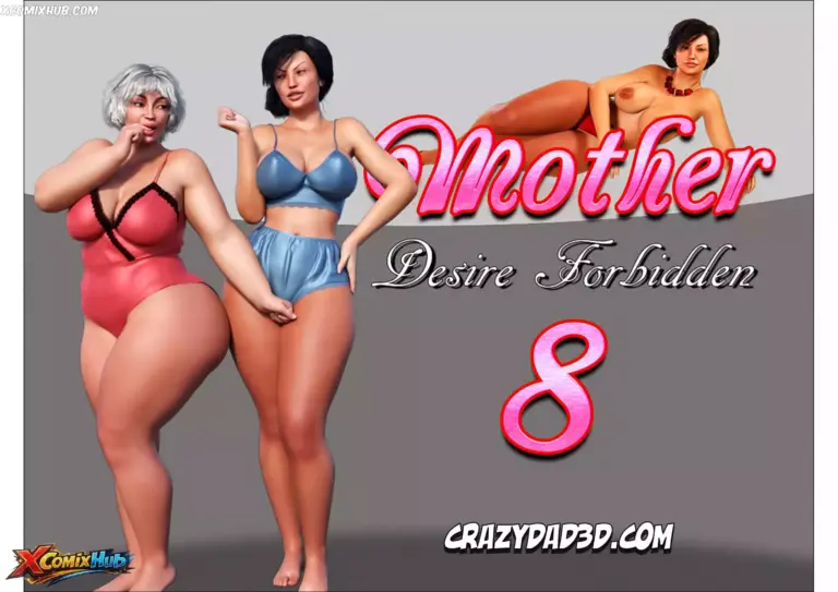 Mother Desire Forbidden Chapter 8 - Crazydad3d 5 mother desire forbidden chapter 8 crazydad3d 001